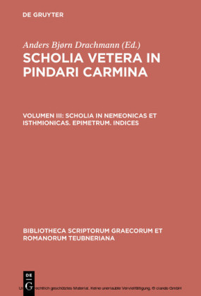 Scholia in Nemeonicas et Isthmionicas. Epimetrum. Indices