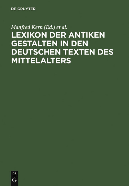 Lexikon der antiken Gestalten in den deutschen Texten des Mittelalters main product photo