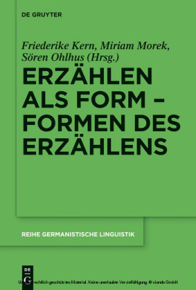 Erzählen als Form - Formen des Erzählens