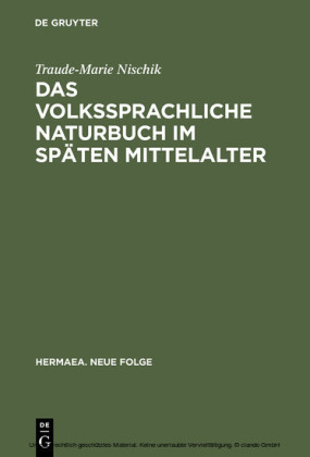 Das volkssprachliche Naturbuch im späten Mittelalter