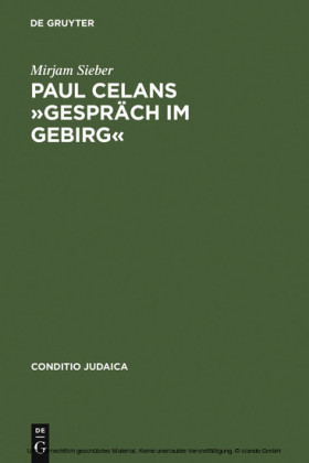 Paul Celans "Gespräch im Gebirg"