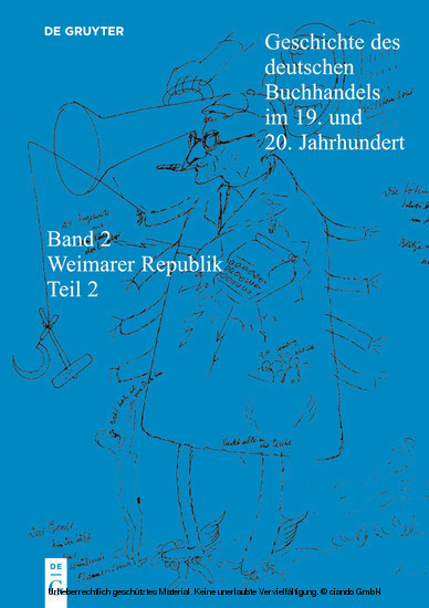 Geschichte des deutschen Buchhandels im 19. und 20. Jahrhundert. Band 2: Die Weimarer Republik 1918 - 1933. Teilband 2. Tl.2 main product photo