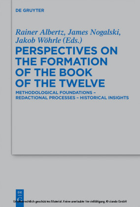 Perspectives on the Formation of the Book of the Twelve