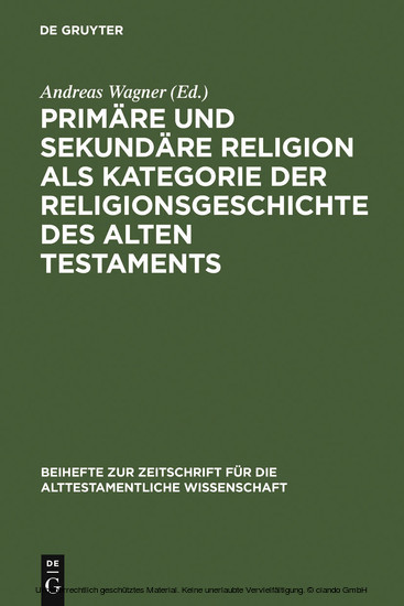 Primäre und sekundäre Religion als Kategorie der Religionsgeschichte des Alten Testaments main product photo