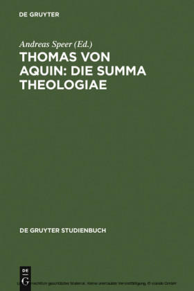 Thomas von Aquin: Die Summa theologiae