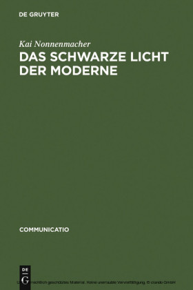 Das schwarze Licht der Moderne