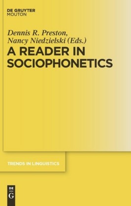 A Reader in Sociophonetics