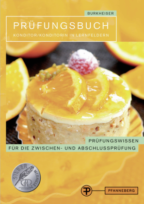 Prüfungsbuch Konditor/Konditorin in Lernfeldern