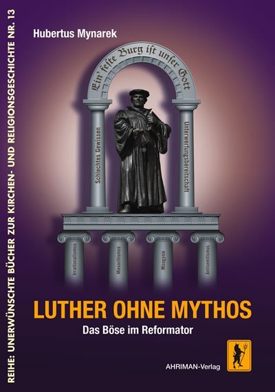 Luther ohne Mythos main product photo