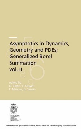 Asymptotics in Dynamics, Geometry and PDEs; Generalized Borel Summation
