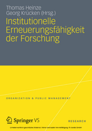 Institutionelle Erneuerungsfähigkeit der Forschung