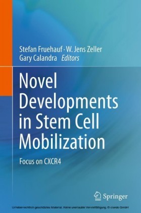 Novel Developments in Stem Cell Mobilization