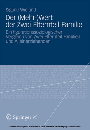 Der (Mehr-)Wert der Zwei-Elternteil-Familie