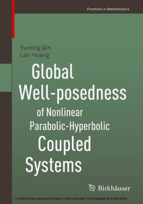 Global Well-posedness of Nonlinear Parabolic-Hyperbolic Coupled Systems