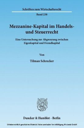 Mezzanine-Kapital im Handels- und Steuerrecht.