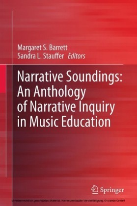 Narrative Soundings: An Anthology of Narrative Inquiry in Music Education