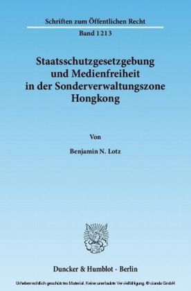 Staatsschutzgesetzgebung und Medienfreiheit in der Sonderverwaltungszone Hongkong.