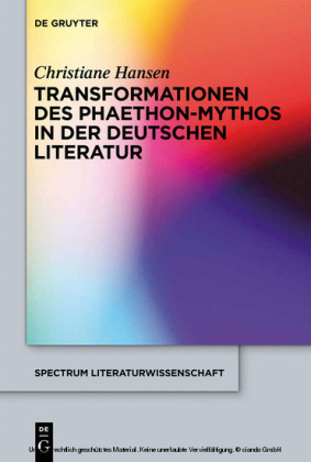 Transformationen des Phaethon-Mythos in der deutschen Literatur