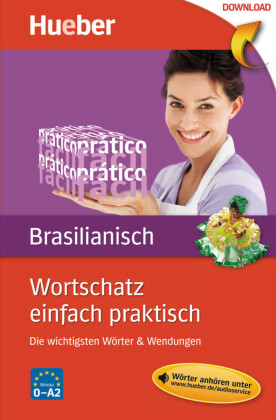 Wortschatz einfach praktisch - Brasilianisch