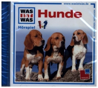 WAS IST WAS Hörspiel: Hunde, Audio-CD