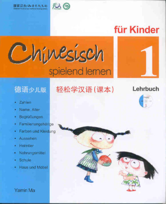 Chinesisch spielend lernen für Kinder, Lehrbuch 1, m. 1 Audio-CD, 4 Teile. Lehrb.1