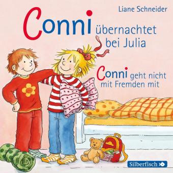 Conni übernachtet bei Julia / Conni geht nicht mit Fremden mit, 1 Audio-CD