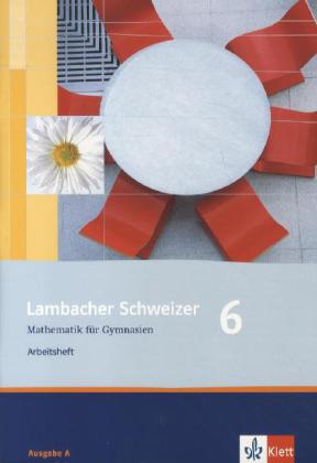 Lambacher Schweizer Mathematik 6. Allgemeine Ausgabe main product photo