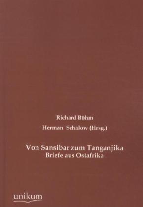 Von Sansibar zum Tanganjika