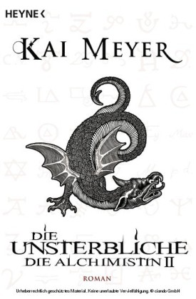 Die Unsterbliche - Die Alchimistin II