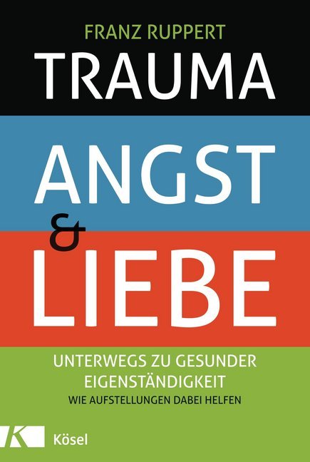 Trauma, Angst und Liebe main product photo