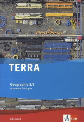 TERRA Geographie 5/6. Ausgabe Thüringen Gymnasium