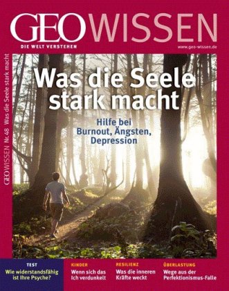 Was die Seele stark macht