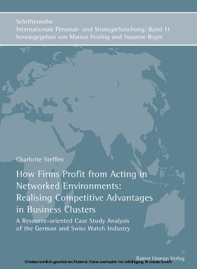 How Firms Profit from Acting in Networked Environments: Realising Competitive Advantages in Business Clusters main product photo