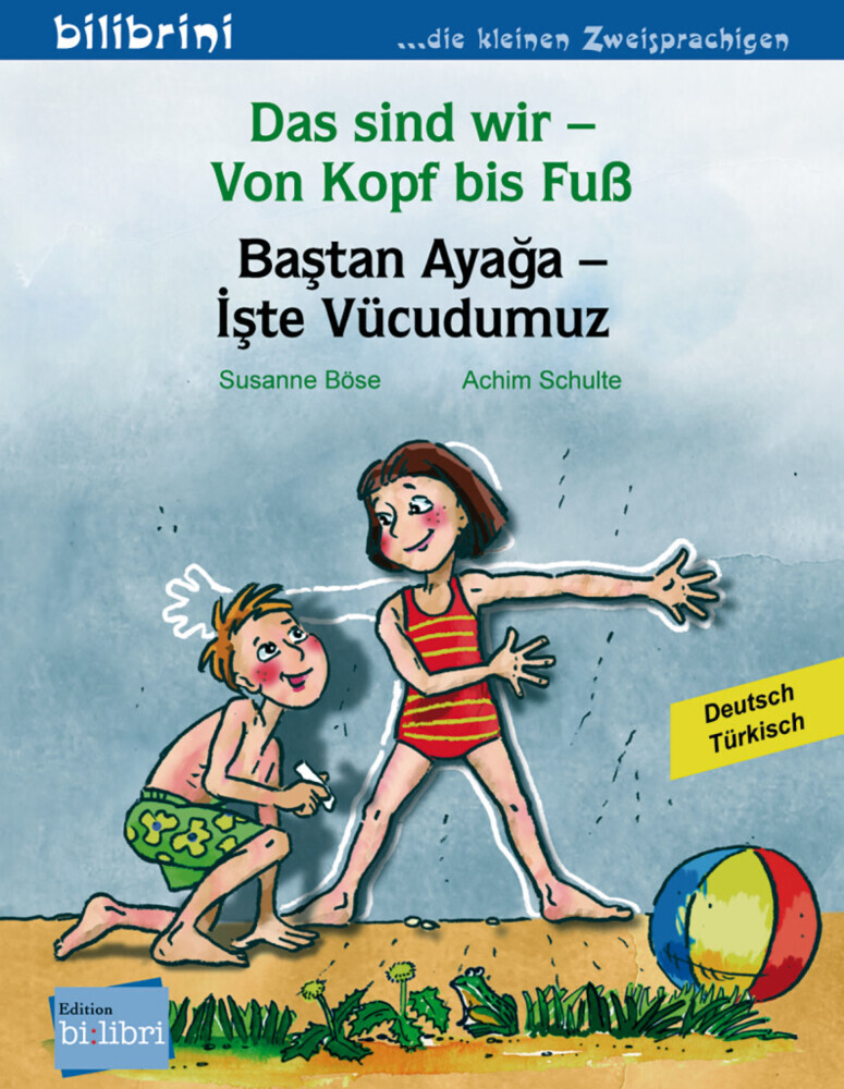 Das sind wir - Von Kopf bis Fuß (Deutsch-Türkisch) main product photo