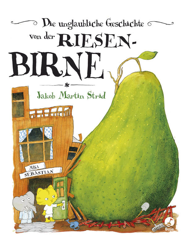 Die unglaubliche Geschichte von der Riesenbirne main product photo