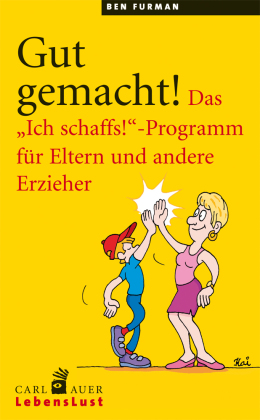 Gut gemacht!