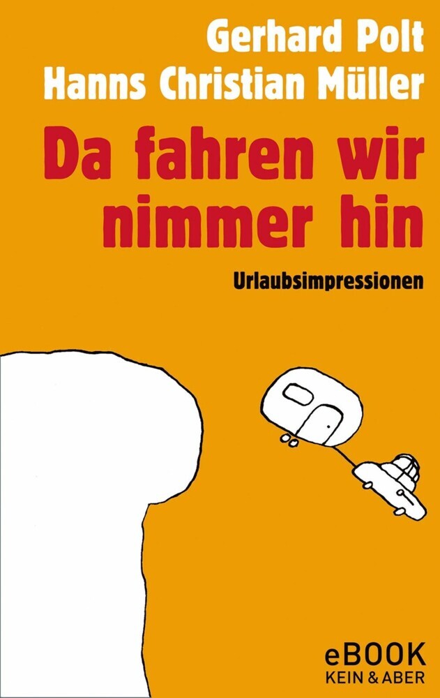 Da fahren wir nimmer hin main product photo