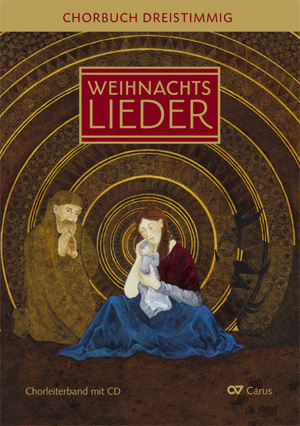 Weihnachtslieder - Chorbuch dreistimmig, Chorleiterband m. Audio-CD main product photo