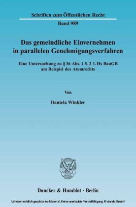 Das gemeindliche Einvernehmen in parallelen Genehmigungsverfahren.