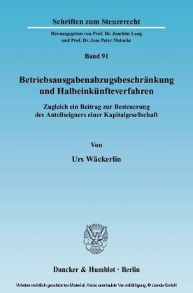Betriebsausgabenabzugsbeschränkung und Halbeinkünfteverfahren.