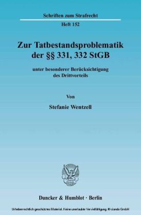 Zur Tatbestandsproblematik der 331, 332 StGB