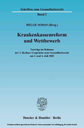 Krankenkassenreform und Wettbewerb.