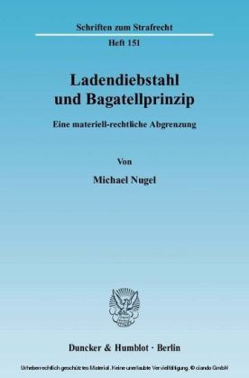 Ladendiebstahl und Bagatellprinzip.