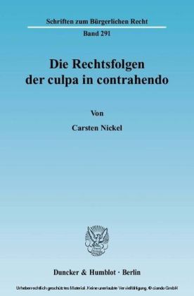 Die Rechtsfolgen der culpa in contrahendo.