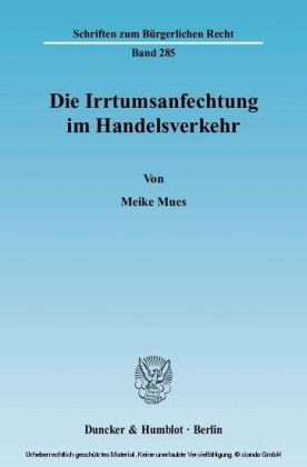 Die Irrtumsanfechtung im Handelsverkehr.