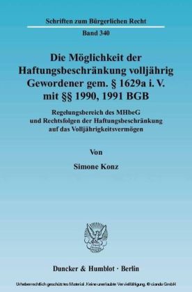 Die Möglichkeit der Haftungsbeschränkung volljährig Gewordener gem. 1629a i. V. mit 1990, 1991 BGB.