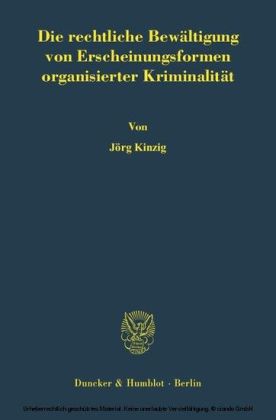 Die rechtliche Bewältigung von Erscheinungsformen organisierter Kriminalität. main product photo