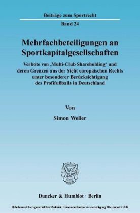Mehrfachbeteiligungen an Sportkapitalgesellschaften.