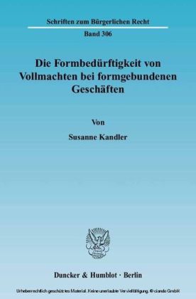 Die Formbedürftigkeit von Vollmachten bei formgebundenen Geschäften.