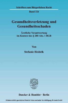 Gesundheitsverletzung und Gesundheitsschaden.